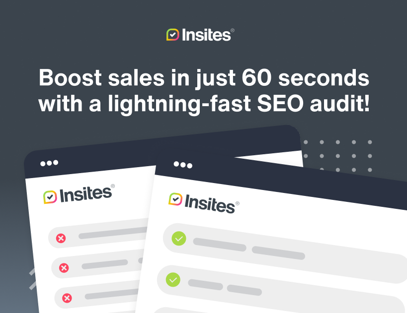 Boost sales in just 60 seconds with a lightning-fast SEO audit.